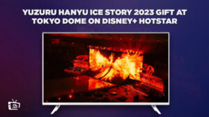 How To Watch Yuzuru Hanyu ICE STORY 2023 GIFT At Tokyo Dome in Netherlands on Hotstar