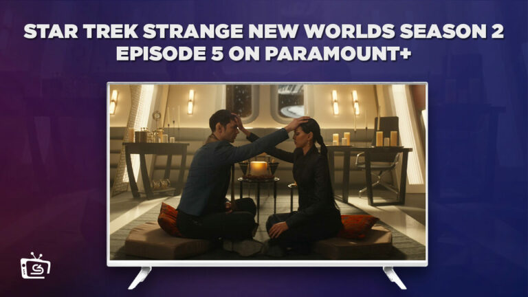 Watch-Star-Trek-Strange-New-Worlds-Season-2-Episode-5-in-New Zealand-on-Paramount-Plus-with-ExpressVPN