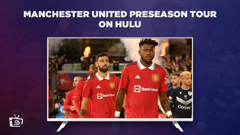 Watch-Manchester-United-Preseason-Tour-2023-in-Canada-on-Hulu