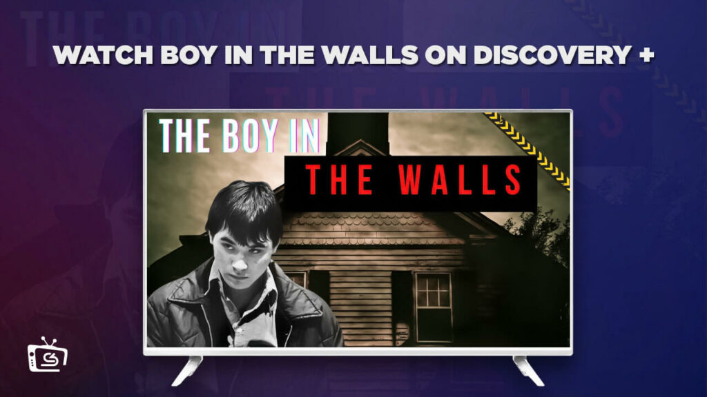 How To Watch Boy in the Walls Outside USA On Discovery Plus?