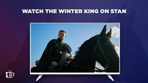 How To Watch The Winter King in France On Stan?