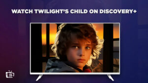 How To Watch Twilight’s Child in Australia on Discovery+?
