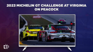 How to Watch 2023 Michelin GT Challenge at Virginia in Netherlands on Peacock [Easy Guide]