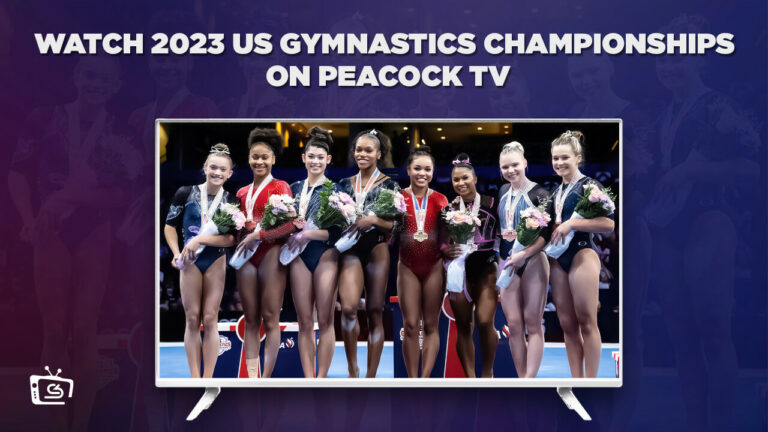 2023 US Gymnastics Championships on PeacockTV - CS