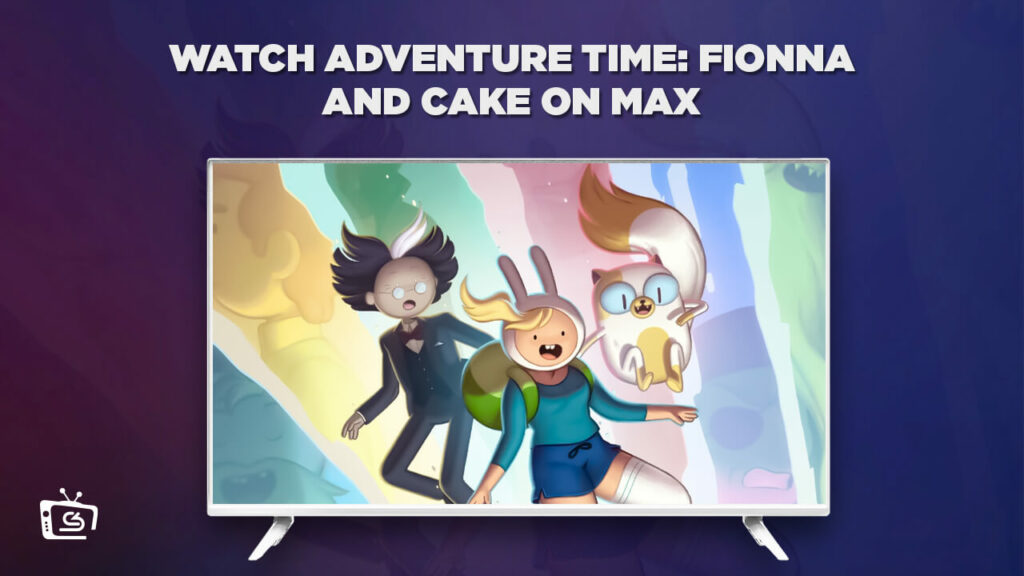 How To Watch Adventure Time: Fionna and Cake Outside USA