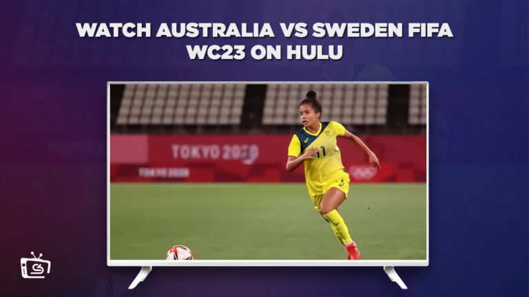 Watch-Australia-vs-Sweden-FIFA-WWC23-Live-outside-USA-on-Hulu