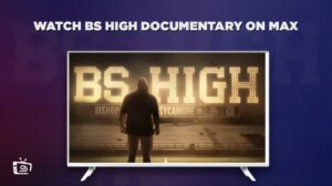 How To Watch BS High Documentary in Australia