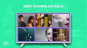 Best Shows on Hulu in UK [Trending Right Now]