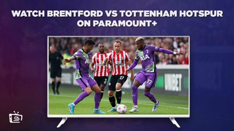 Watch-Brentford-Vs-Tottenham-Hotspur-in-UAE-On-Paramount-Plus