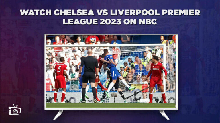 watch-chelsea-vs-liverpool-match-2023-outside-USA-on-nbc