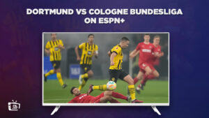 Watch Dortmund vs Cologne Bundesliga 2023 in Hong Kong on ESPN Plus