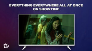 Watch Everything Everywhere All at Once in France on Showtime