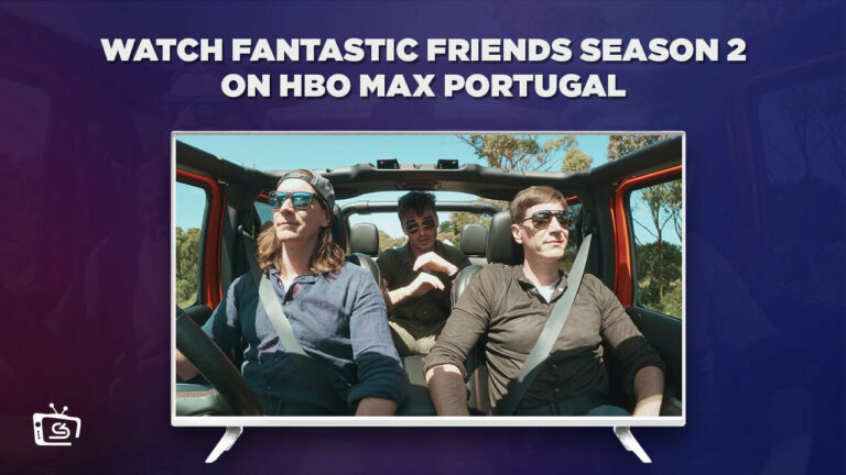 watch Fantastic Friends Season 2 in Spain