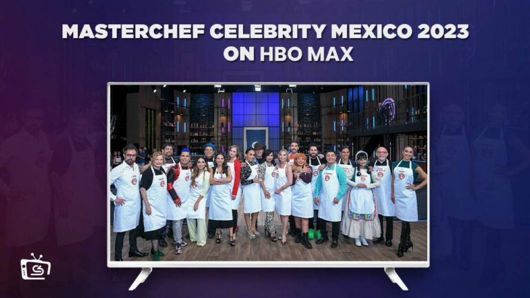 Watch-MasterChef-Celebrity-Mexico-2023-on-HBO-Max-in-Australia