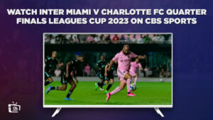 Regardez Inter Miami contre Charlotte FC Quarts de finale Leagues Cup 2023 in France Sur CBS Sports