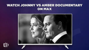 How to Watch Johnny vs Amber Documentary in UK