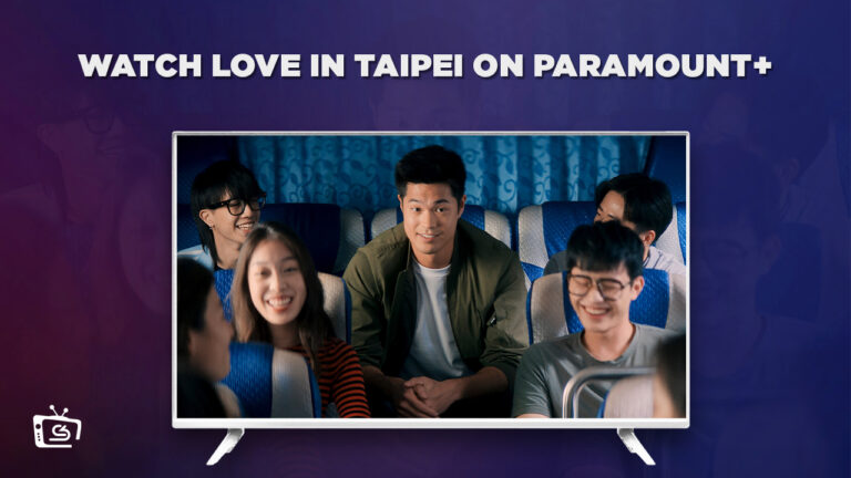Watch-Love in Taipei in South Korea on Paramount Plus