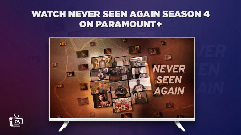 Watch-Never-Seen-Again-Season-4-in-UAE-on-Paramount-Plus