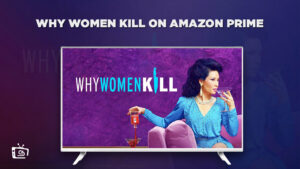 Watch Why Women Kill in France on Amazon Prime
