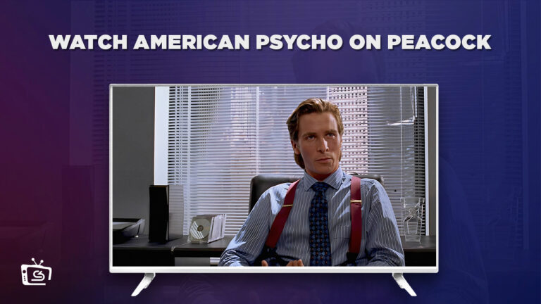Watch-American-Psycho-in-South Korea-On-Peacock-with-ExpressVPN!