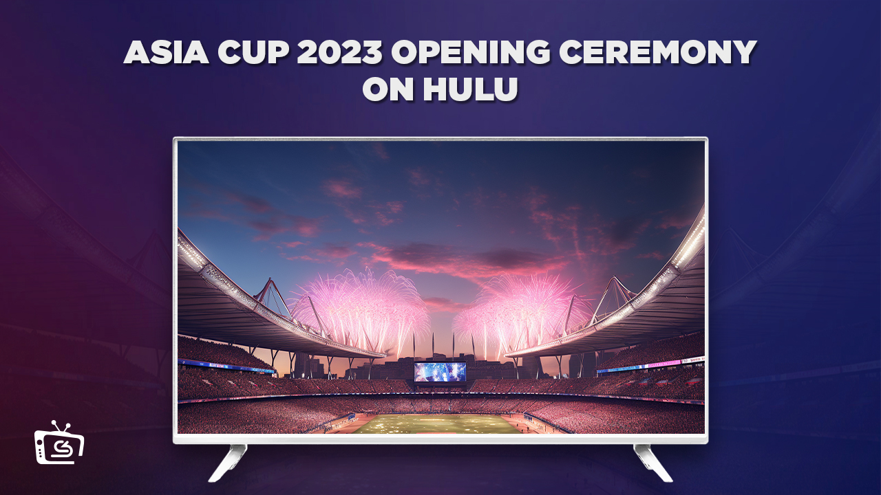 Watch Asia Cup 2023 Opening Ceremony live in South Korea on Hulu