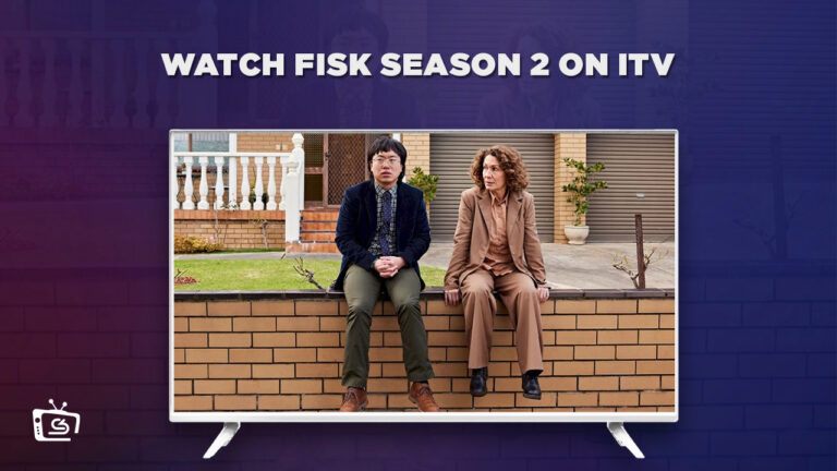 Watch-Fisk-Season-2-in-USA-On-ITV