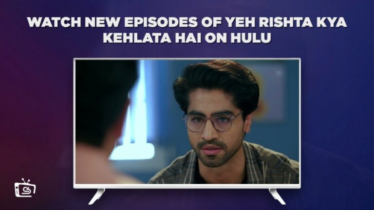 watch-New-Episodes-of-Yeh-Rishta-Kya-Kehlata-Hai-in-India-on-Hulu
