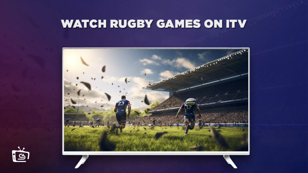 How to Watch Rugby Games 2023 in USA on ITV [Free]