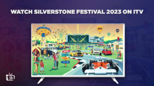 Cómo ver el Festival Silverstone 2023 in Espana En ITV [5 sencillos pasos]