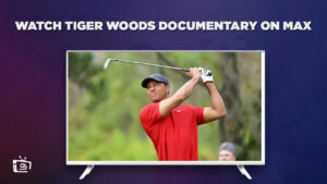 How to Watch Tiger Woods Documentary Outside USA