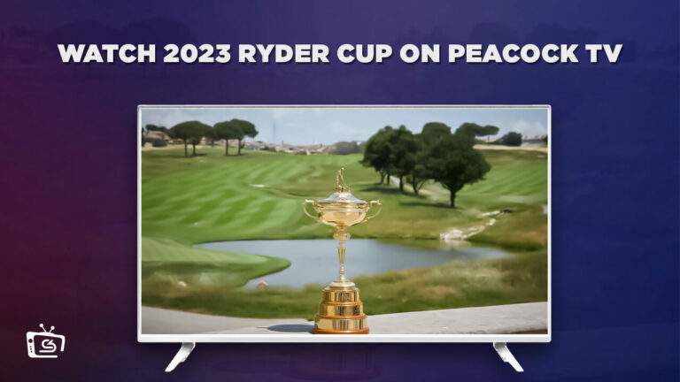 Watch 2023 Ryder Cup  On Peacock with ExpressVPN
