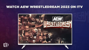 How to Watch AEW WrestleDream 2023 in Italy on ITV [Free Online]
