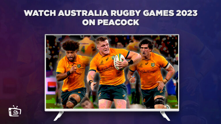 Watch-Australia-Rugby-Games-2023-Outside-USA-on-Peacock
