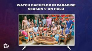 Cómo ver la temporada 9 de Bachelor in Paradise in Español En Hulu [Fácilmente]
