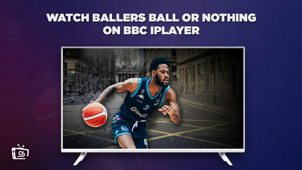 How to Watch Ballers Ball or Nothing in USA on BBC iPlayer