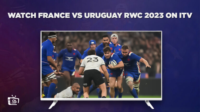 Watch-France-vs-Uruguay-RWC-2023-in-Hong Kong-on-ITV
