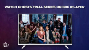 Wie man die letzte Serie von Ghosts in Deutschland auf dem BBC iPlayer anschaut