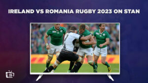 How To Watch Ireland vs Romania RWC 2023 in Germany On Stan? 