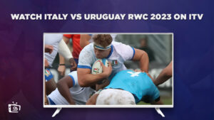 Wie man Italien vs Uruguay RWC 2023 Live anschaut in Deutschland Auf ITV [Kostenlos online]