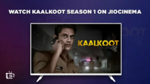 How to Watch Kaalkoot Season 1 in New Zealand on JioCinema