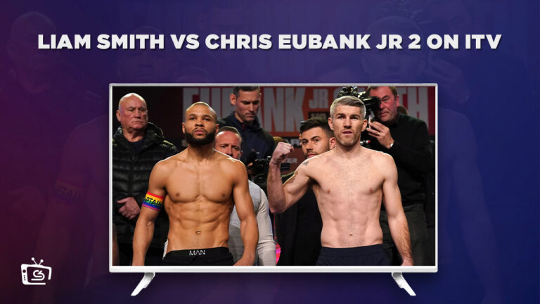 Watch-Liam-Smith-vs-Chris-Eubank-Jr-2-outside-UK-on-ITV
