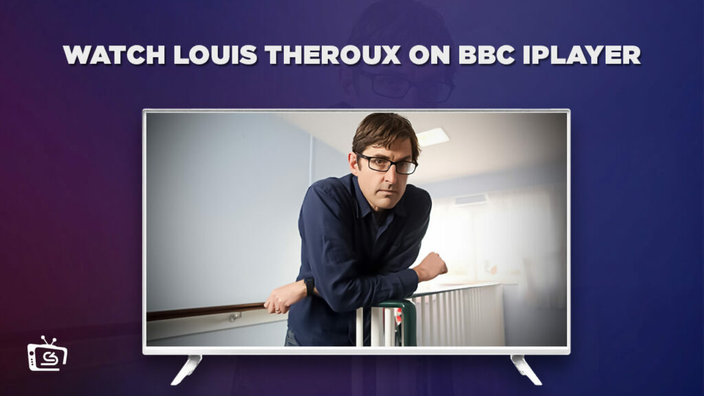 How to Watch Louis Theroux in Germany on BBC iPlayer