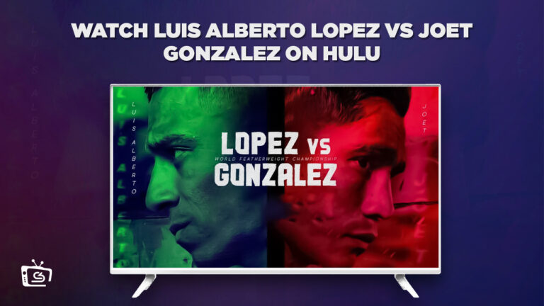 Watch-Luis-Alberto-Lopez-vs-Joet-Gonzalez-in-Netherlands-on-Hulu