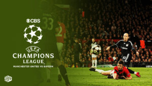Watch Manchester United vs Bayern UEFA Champions League 2023 in Australia on CBS