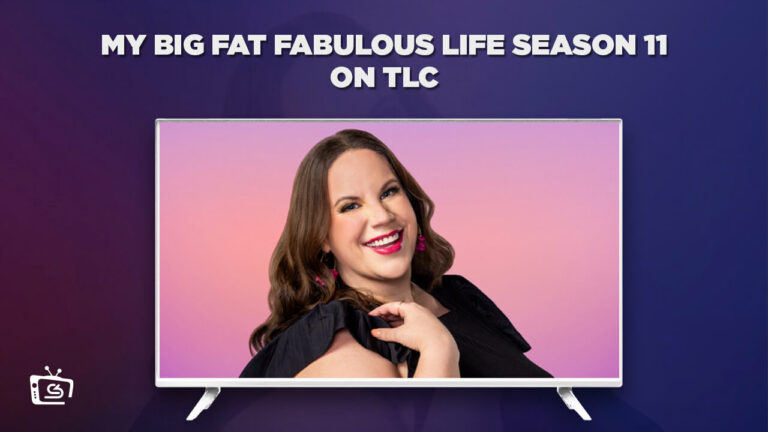 Watch My Big Fat Fabulous Life Season 11 Outside USA