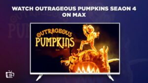 How to Watch Outrageous Pumpkins Season 4 outside USA on Max 
