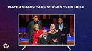 How to Watch Shark Tank Season 15 in New Zealand on Hulu [Freemium Way]