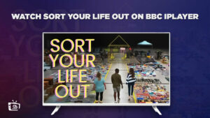 Wie man Sortiere dein Leben in Deutschland auf dem BBC iPlayer anschaut