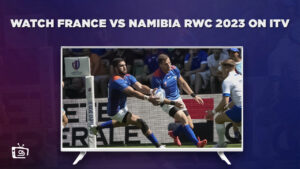 Wie man Frankreich gegen Namibia RWC 2023 Live anschaut in Deutschland Auf ITV [Holen Sie sich einen kostenlosen Leitfaden]