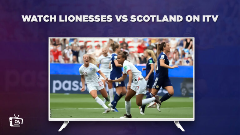 lionesses vs scotland on ITV - CS